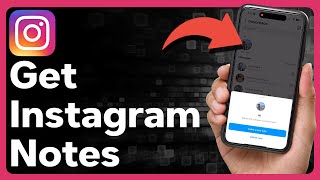 How To Get Notes On Instagram [upl. by Elocen]