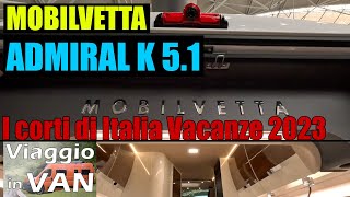 MOBILVETTA ADMIRAL K 51 visto a Italia Vacanze 2023 [upl. by Mainis6]