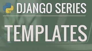 Python Django Tutorial FullFeatured Web App Part 3  Templates [upl. by Oilasor854]