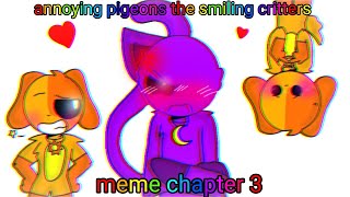 annoying pigeons meme the Smiling Critters poppy playtime chapter 3 animation  FlipaClip [upl. by Nakasuji881]