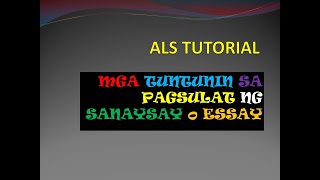 Video 79  ALS TUTORIAL  Mga Tuntunin sa Pagsulat ng Sanaysay o Essay [upl. by Aitak]