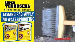 Paano gamitin ang Super Thoroseal  Apply Super Thoroseal Cementitious Waterproofing Official Video [upl. by Mccormac]