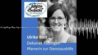 24 10 22 Ulrike Bast  Tübinger Telefonandacht zur Tageslosung [upl. by Olecram]