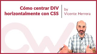 Centrar DIV horizontalmente con CSS [upl. by Aicilaana]