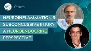 Neuroinflammation amp Subconcussive Injury A Neuroendocrine Perspective Drs Mark Gordon amp Eric Gordon [upl. by Cerelly]