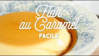 Flan au caramel facile  CuisineAZ [upl. by Bergess]