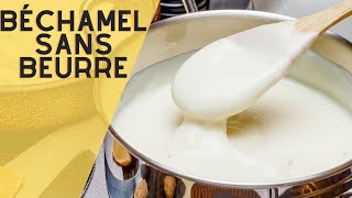 Comment faire une béchamel sans beurre  La recette simple et rapide [upl. by Eilsehc122]