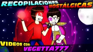 MARATÓN NOSTÁLGICO CON VEGETTA777 ESPECIAL AÑO NUEVO [upl. by Daryl]