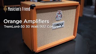 Orange Amplifiers TremLord30 30 Watt 1X12 Combo  Demo and Features [upl. by Aivatco258]