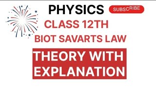 BIOT SAVARTS LAW ॥ PHYSICS ॥ CLASS  12 ॥ HANDWRITTEN NOTES ॥ DETAIL EXPLANATION ॥VIDEO [upl. by Harvey]