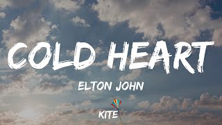 Elton John  Cold Heart Lyric Video [upl. by Kreiker]