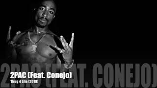 Tupac x Conejo  Thug 4 Life 2018 OneEightSeven Music [upl. by Anitsirhk688]