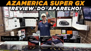 AZAMERICA SUPER GX REVIEW DO APARELHO COMPLETO IMPERIO AC TEC [upl. by Irrehc934]