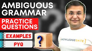 Ambiguous Grammar  Example Practice Question Previous Year Questions  Compiler Design [upl. by Eirallam]