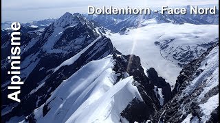 Alpinisme  Doldenhorn Face Nord  3638 m [upl. by Llyrat362]