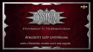 Ossian  Átkozott szép gyötrelem Hivatalos szöveges videó  Official lyric video [upl. by Victory]