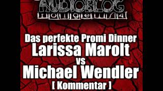 Das perfekte Promi Dinner  Larissa Marolt vs Michael Wendler  Kommentar [upl. by Atikihs21]