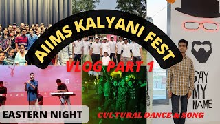 AIIMS KALYANI FEST  VLOG PART 1 [upl. by Helyn]