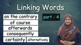 Linking Words Part  4  School of English by Musfeka [upl. by Vannie828]