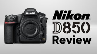 Nikon D850 Still Worth Buying [upl. by Dao]