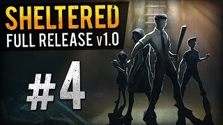 Sheltered  Ep 4  UPGRADE PLEASE  Sheltered 10 Gameplay Lets Play [upl. by Mila]