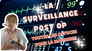 LA SURVEILLANCE POSTOP JE MAÎTRISE [upl. by Cyma]