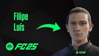 EAFC 25 How To Create FILIPE LUÍS Manager Face [upl. by Seuguh]