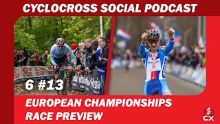 European Championship Cyclocross 2024 preview  Cyclocross Social Podcast S6E13 [upl. by Haile926]