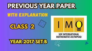 Maths Olympiad test paperIMO  class 2  Year 2017 set Bpart 1 SOFOlympiadpreparation [upl. by Fokos764]