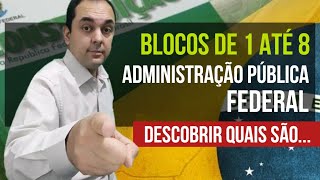 👉 ADMINISTRAÇÃO PÚBLICA FEDERAL  A ORGANIZAÇÃO DO ESTADO BLOCOS DE 1 ATÉ 8 🙂 CONCURSO CNU 2024 [upl. by Ednew]