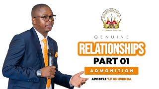 Admonition  Genuine Relationships Part 1  Sunday 23 April 2023  Apostle TF Chiwenga [upl. by Buckie]