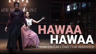 Hawaa Hawaa  Chow En Lai  Swetha Warrier  Waacking [upl. by Lynnelle]