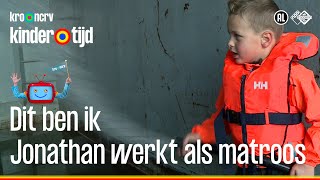 Jonathan werkt als matroos Kindertijd KRONCRV [upl. by Studley]