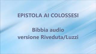 Bibbia audio  Epistola ai Colossesi [upl. by Asilrahc]