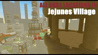 All Boss Location In Jejunes Village  All Bosses In Jejunes Village  Headless Korashi shindolife [upl. by Petes]