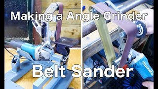 Making a Angle Grinder Belt Sander [upl. by Aneladgam]