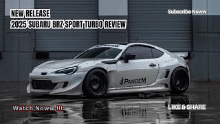 New Release 2025 Subaru BRZ Sport Turbo Review [upl. by Hudnut925]