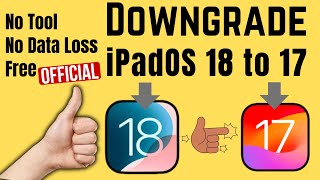 How to Downgrade iPadOS 18 to iPadOS 17 Without Data Loss [upl. by Simpkins]