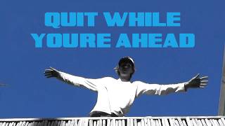 Quit while youre ahead  JOEY Official Music Video [upl. by Borg]