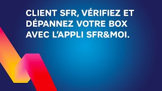 Client SFR vérifiez et dépannez votre box avec l’appli SFR amp Moi [upl. by Amery]