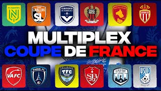 🔴 MULTIPLEX COUPE DE FRANCE  NANTESLAVAL  BORDEAUXNICE RODEZMONACOTRELISSACBRESTVAFCPFC [upl. by Ocirema]