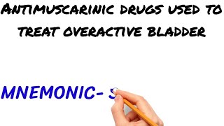 MNEMONIC FOR ANTIMUSCARINIC DRUGS USED TO TREAT OVERACTIVE BLADDER [upl. by Kizzie]