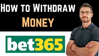 ✅ How To Withdraw Money From Bet365 Full Guide [upl. by Ynnaffit]