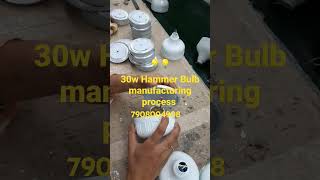 Hammer bulb 30w to 50w manufacturing process 💡💡💡 [upl. by Etnaik]