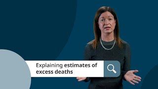 Explaining methods for estimating excess deaths [upl. by Hunt]