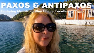 Paxos amp Antipaxos Filming Locations Of Maestro In Blue  Greece Travel [upl. by Naaman]