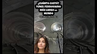 103🇪🇸🇨🇭 Túnel Ferroviario más Largo del Mundo de San Gotardo Suiza 1 minuto ¿Cuánto Costó short [upl. by Che]