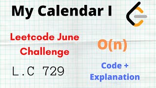 My Calendar I 🔥🔥 Leetcode June Challenge  Leetcode 729  Code  Approach  C  Hindi [upl. by Lonyer261]