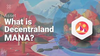 What is Decentraland MANA [upl. by Catima]