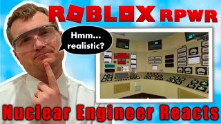 Nuclear Engineer Reacts to Roblox Realistic Pressurized Water Reactor ReactorTurbine Startup [upl. by Amari]